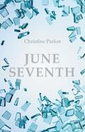 Parker |  June Seventh | eBook | Sack Fachmedien