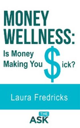 Fredricks |  Money Wellness: Is Money Making You Sick? | eBook | Sack Fachmedien