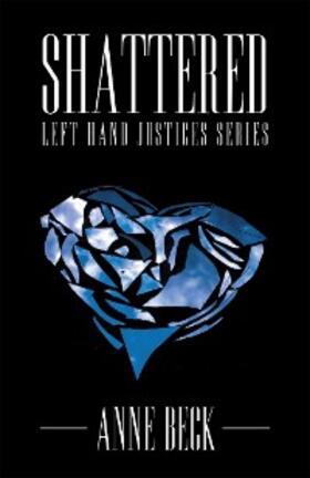 Beck |  Shattered | eBook | Sack Fachmedien