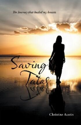 Austin |  Saving Tatas | eBook | Sack Fachmedien