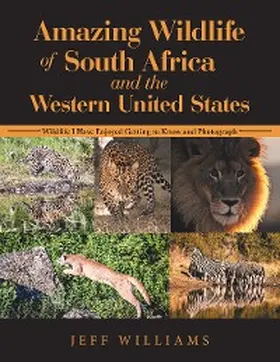 Williams |  Amazing Wildlife of South Africa and the Western United States | eBook | Sack Fachmedien