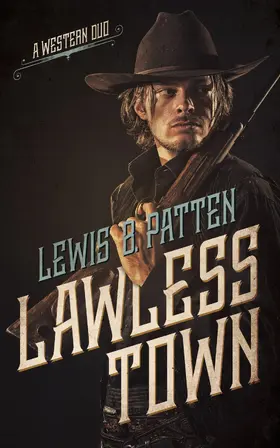 Patten |  Lawless Town | eBook | Sack Fachmedien