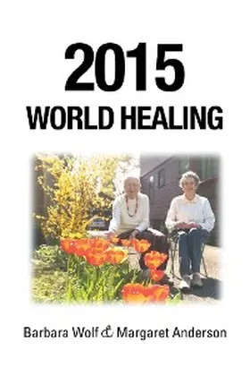 Wolf / Anderson |  2015 World Healing | eBook | Sack Fachmedien