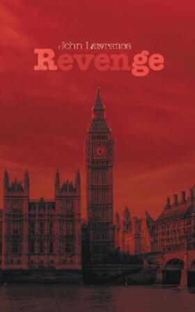 Lawrence |  Revenge | eBook | Sack Fachmedien