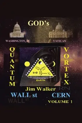 Walker |  God's Quantum Vortex | eBook | Sack Fachmedien