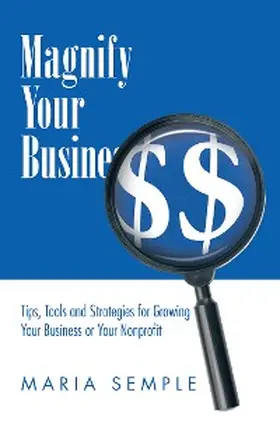 Semple |  Magnify Your Business | eBook | Sack Fachmedien