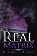 Evans |  The Real Matrix | eBook | Sack Fachmedien