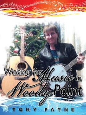 Payne |  Waiting for Music in Woody Point | eBook | Sack Fachmedien