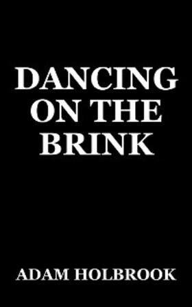 Holbrook |  Dancing on the Brink | eBook | Sack Fachmedien