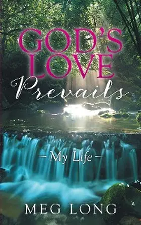 Long |  God'S Love Prevails | eBook | Sack Fachmedien