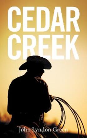 Green |  Cedar Creek | eBook | Sack Fachmedien