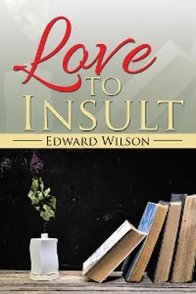 Wilson |  Love to Insult | eBook | Sack Fachmedien