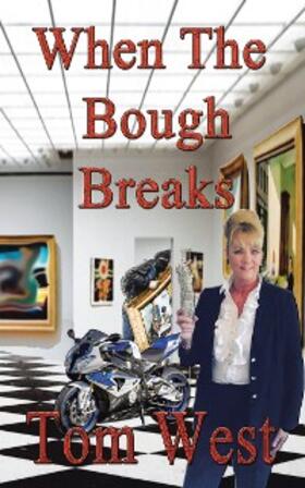 West |  When the Bough Breaks | eBook | Sack Fachmedien