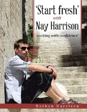 Harrison |  'Start Fresh' with Nay Harrison | eBook | Sack Fachmedien