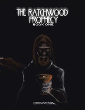 Watson |  The Ratchwood Prophecy | eBook | Sack Fachmedien