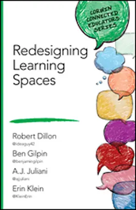 Juliani / Dillon / Gilpin |  Redesigning Learning Spaces | Buch |  Sack Fachmedien