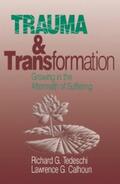 Tedeschi / Calhoun |  Trauma and Transformation | eBook | Sack Fachmedien