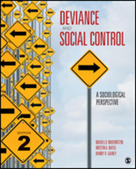 Inderbitzin / Bates / Gainey | Deviance and Social Control: A Sociological Perspective | Buch | 978-1-5063-2791-4 | sack.de