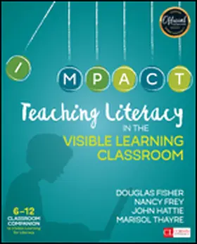 Fisher / Frey / Hattie |  Teaching Literacy in the Visible Learning Classroom, Grades 6-12 | Buch |  Sack Fachmedien