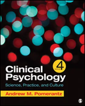 Pomerantz | Clinical Psychology: Science, Practice, and Culture | Buch | 978-1-5063-3374-8 | www.sack.de