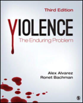 Alvarez / Bachman | Violence: The Enduring Problem | Buch | 978-1-5063-4906-0 | sack.de
