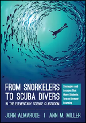 Almarode / Miller |  From Snorkelers to Scuba Divers in the Elementary Science Classroom | Buch |  Sack Fachmedien