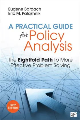 Bardach / Patashnik |  A Practical Guide for Policy Analysis | Buch |  Sack Fachmedien