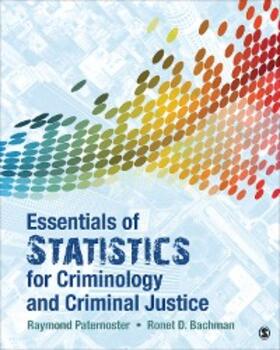 Paternoster / Bachman | Essentials of Statistics for Criminology and Criminal Justice | E-Book | sack.de