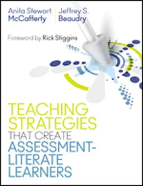 Stewart McCafferty / Beaudry |  Teaching Strategies That Create Assessment-Literate Learners | Buch |  Sack Fachmedien