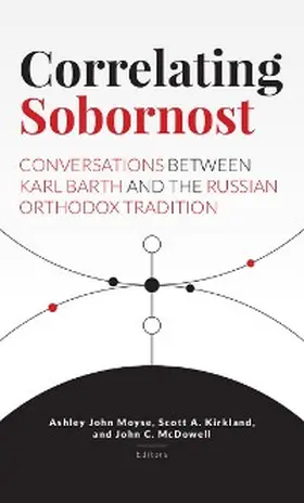 Moyse / Kirkland / Mcdowell |  Correlating Sobornost | eBook | Sack Fachmedien