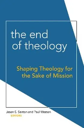 Sexton / Weston |  End of Theology | eBook | Sack Fachmedien