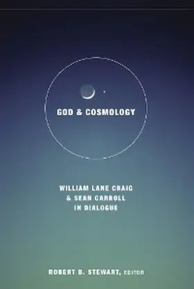 Stewart / Craig / Carroll |  God and Cosmology | eBook | Sack Fachmedien