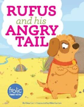 Carr |  Rufus and His Angry Tail | eBook | Sack Fachmedien