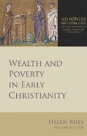 Rhee |  Wealth and Poverty in Early Christianity | eBook | Sack Fachmedien