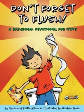 Alton |  Don't Forget to Flush | eBook | Sack Fachmedien