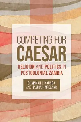 Kaunda / Hinfelaar |  Competing for Caesar | eBook | Sack Fachmedien