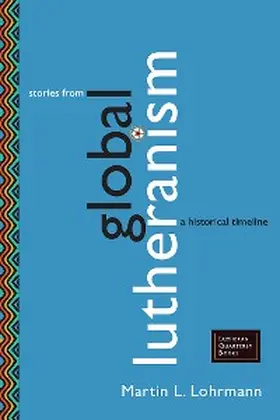 Lohrmann |  Stories from Global Lutheranism | eBook | Sack Fachmedien