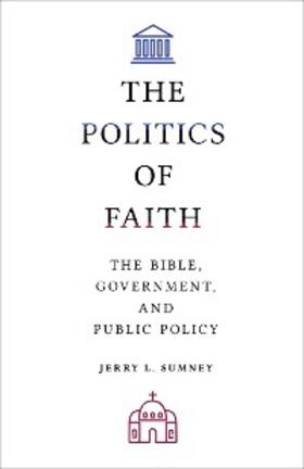 Sumney |  Politics of Faith | eBook | Sack Fachmedien