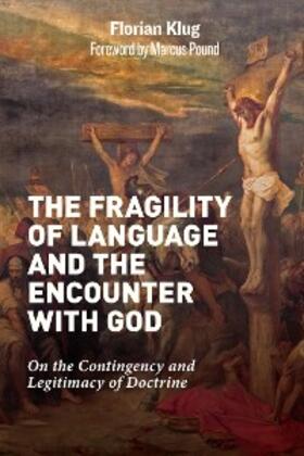 Klug |  Fragility of Language and the Encounter with God | eBook | Sack Fachmedien