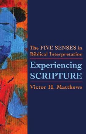 Matthews |  Experiencing Scripture | eBook | Sack Fachmedien