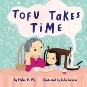 Wu |  Tofu Takes Time | eBook | Sack Fachmedien