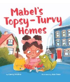 Wellins |  Mabel's Topsy-Turvy Homes | eBook | Sack Fachmedien
