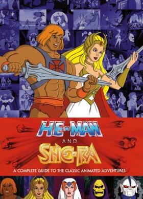 Eatock | He-Man and She-Ra: A Complete Guide to the Classic Animated Adventures | Buch | 978-1-5067-0064-9 | www.sack.de