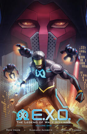 Okupe |  E.X.O.: The Legend of Wale Williams Volume 1 | Buch |  Sack Fachmedien