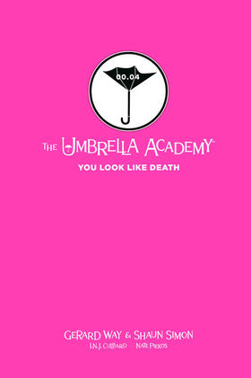 Way / Simon |  Tales from the Umbrella Academy: You Look Like Death Library Edition | Buch |  Sack Fachmedien