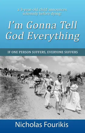Fourikis |  I’m Gonna Tell God Everything | eBook | Sack Fachmedien
