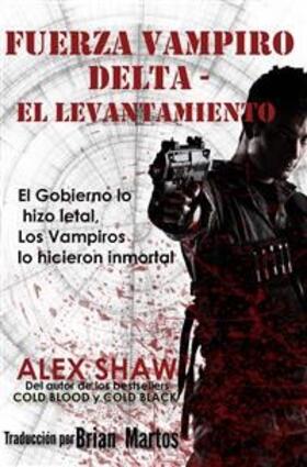 Shaw | Fuerza Vampiro Delta - El Levantamiento | E-Book | www.sack.de