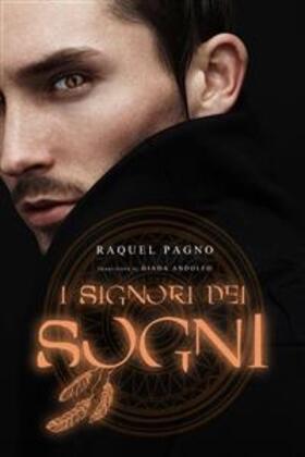 Pagno |  I Signori dei Sogni | eBook | Sack Fachmedien