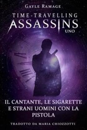 Ramage |  Il cantante, le sigarette e strani uomini con la pistola | eBook | Sack Fachmedien