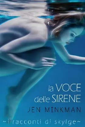 Minkman |  La voce delle Sirene - I racconti di Skylge 1 | eBook | Sack Fachmedien